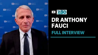 Dr Anthony Fauci discusses how the US is dealing with the Delta variant differently | 7.30