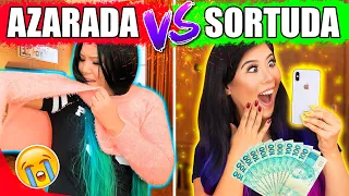 AZARADA VS SORTUDA! | Blog das irmãs