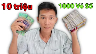 Tui Đã Dùng 10 Triệu Để Mua 1000 Tờ Vé Số