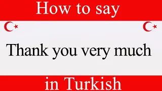 Learn Turkish & How To Say "Thank you Very Much" in Turkish | Learn Turkish Language