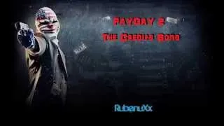 PAYDAY 2 " The Credits Song" Criminal's Ambition