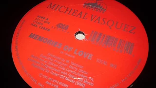 Michael Vasquez - Memories Of Love - Latin Freestyle