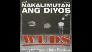 Wuds (At Nakalimutan Ang Diyos Full Album)