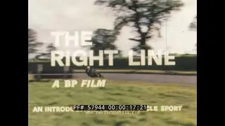 1960s GRAND PRIX MOTORCYCLE RACING FILM  "THE RIGHT LINE"  GERMANY, SCOTLAND, BRITAIN  57944