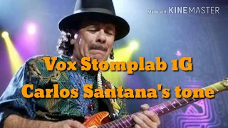 Vox Stomplab 1G | Santana's Guitar Tone