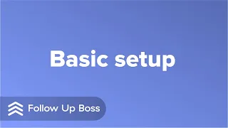 Video 1: Basic Setup