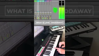 What Is Love - Haddaway → Live Looping 🎹 Novation Launchkey & Ableton