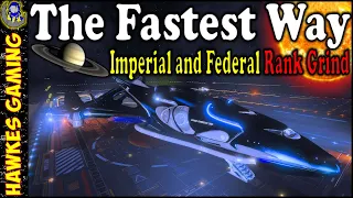 ⚙️Best Way to Grind Empire and Federal Rank in Elite Dangerous 2021 - How to Get the Cutter Corvette