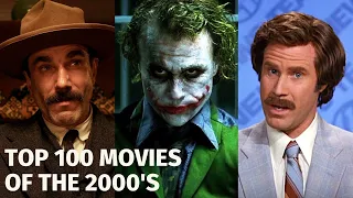 TOP 100 MOVIES OF THE 2000'S | Decade in Review