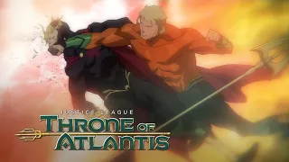 Aquaman defeats Orm and becomes the King of Atlantis | Justice League: Throne of Atlantis