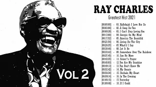 Ray Charles Greatest Hits 2021 - The Very Best Of Ray Charles - Ray Charles Collection