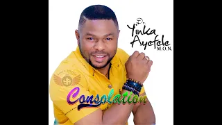Yinka Ayefele - Consolation