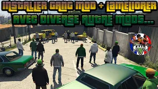 INSTALLER GANG MOD + L'AMELIORER AVEC DIVERSE AUTRE MODS (FONCTIONNE PLUS)