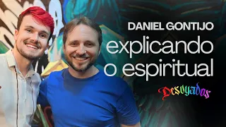 DANIEL GONTIJO - O SOBRENATURAL À LUZ DA CIÊNCIA | Desvyados 𖤐 Podcast por BETUEL e @DanielGontijo