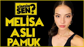 Kimsin Sen: Melisa Aslı Pamuk