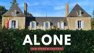 24 Hours ALONE in Our French Chateau: What Could Go Wrong?!