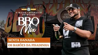 Os Barões da Pisadinha - Senta danada - BBQ Mix 2022 Goiânia