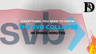 Everything You Need to Know About the SVB Stock Collapse in Three Minutes