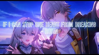 Robin (Honkai: Star Rail) 「If I Can Stop One Heart From Breaking」1 hour loop