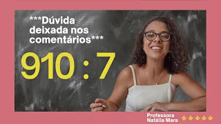 “910/7" "910:7" "Dividir 910 por 7" "Dividir 910 entre 7" "910 dividido por 7" "910%7" "matemática"