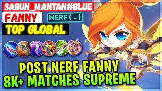 Post Nerf Fanny 8K+ Matches Supreme [ Top Global Fanny ] SABUN_MANTAN#BLUE - Mobile Legends Build