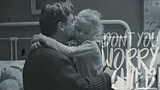 Fathers & Daughters | Don't You Worry Child