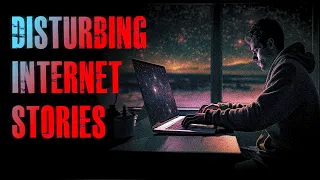 4 TRUE Scary & Disturbing Internet Horror Stories | True Scary Stories