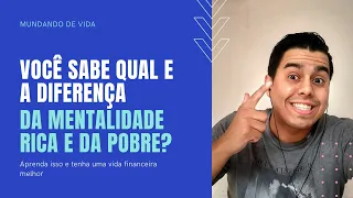 A sua mentalidade está de deixando pobre pense como rico, é fique rico!