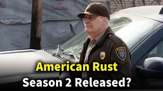 American Rust Season 2 Release Date