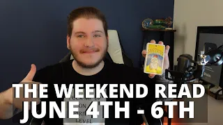 (All Signs) THE WEEKEND READ! - JUNE 4TH - 6TH!🧿😎❤️🤙🏻