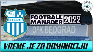 🔴 VRAĆAM OFK BEOGRAD U PRVU LIGU - FOOTBALL MANAGER 2022 [EPIZODA 2] // Escape Game Show