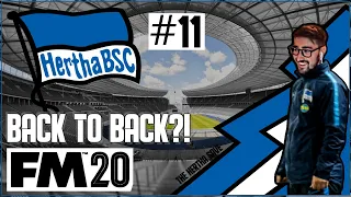 The Hertha Save FM20 - #11 - Back-to-back?! | Football Manager 2020