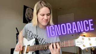 "Ignorance" - Paramore Guitar Cover