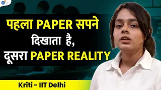 Drop लें या नहीं - सबसे बड़ा Decision | IIT-JEE Story Of @Kriti.iitdelhi  | @JoshTalksJEE