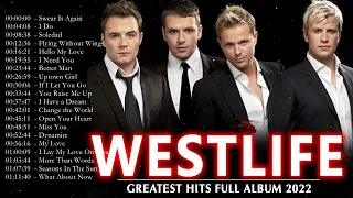 Westlife Greatest Hits Full Album 2022 💖Westlife Best Love Songs💖💖 Best Love Songs 2022