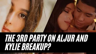 THE THIRD PARTY ON ALJUR ABRENICA AND KYLIE PADILLA'S BREAKUP?