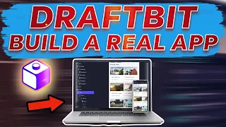 Draftbit: Building A Complex App (FULL TUTORIAL FOR BEGINNERS) | NoCode Training 2023
