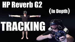 HP Reverb G2 | TRACKING (in depth) with direct comparisons to the Oculus Quest