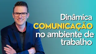 Dinâmica | comunicação | empatia | respeito | trabalho em equipe