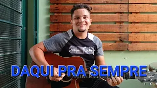 DAQUI PRA SEMPRE - Manu Bahtidão Part. Simone Mendes (COVER LUCA PIMENTEL)