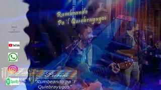 Rumbeando pa´l Quiebrayugos - PIERINO_ Recital: América Latina en vivo