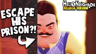 YOU'LL NEVER BELIEVE HOW WE ESCAPE FROM THE NEIGHBOR'S PRISON! | Hello Neighbor Full Release (ACT 2)