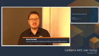 Canberra AWS User Group: November 2021 - Unit Testing in CDK Deep Dive (with Brian Farnhill)