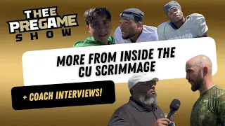 Inside The CU Scrimmage with Coach Interviews