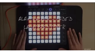 ALAN WALKER - FADED || LAUNCHPAD MK2 COVER