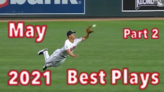 MLB  Top Plays May 2021 part 2