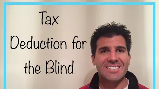 The Tax Benefits of Being Blind: How to Increase Your Tax Refund