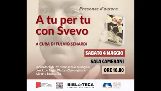 "A tu per tu con Svevo: le opere, la critica": presentazione del volume a cura di Fulvio Senardi