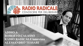 Addio a Roberto Calasso: intervista ad Alessandro Tessari