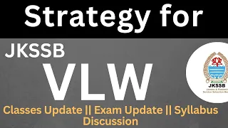 JKSSB VLW - Classes Update - Syllabus Discussion By Ishaan Gupta